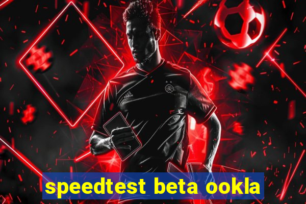 speedtest beta ookla